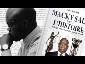 Macky Sall Face à l’Histoire: Un ouvrage qui tente de fausser les pistes d’un pouvoir finissant (Par Dr. Moustapha Fall)