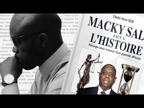 Macky Sall Face à l’Histoire: Un ouvrage qui tente de fausser les pistes d’un pouvoir finissant (Par Dr. Moustapha Fall)